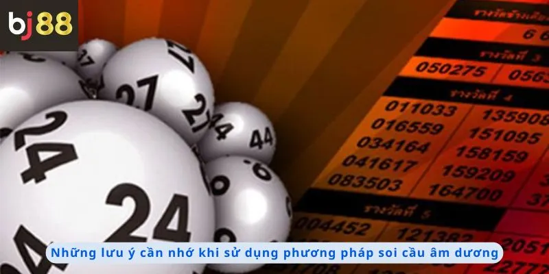 Phương Pháp Soi Cầu Âm Dương 3 Những lưu ý cần nhớ